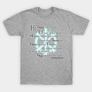 Be Thou My Vision Verse 1 T-Shirt